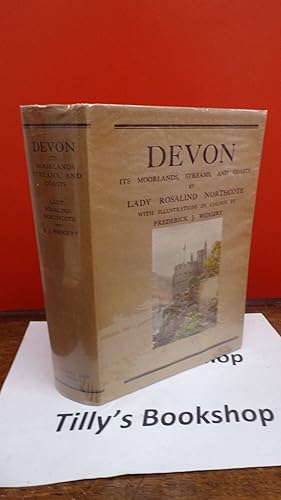 Imagen del vendedor de Devon: Its Moorlands, Streams & Coasts a la venta por Tilly's Bookshop