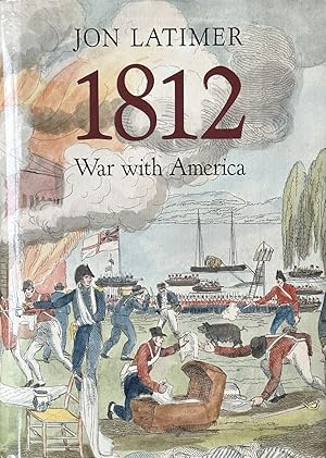 Seller image for 1812 - War with America for sale by Dr.Bookman - Books Packaged in Cardboard