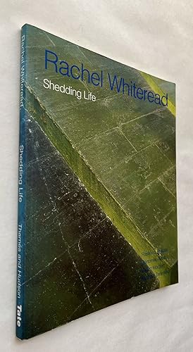 Rachel Whiteread : Shedding Life