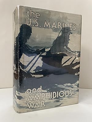 Seller image for The U S Marines and Amphibious War, Its Theory and Its Practice in the Pacific for sale by Lavendier Books