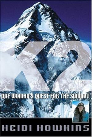 Seller image for K2: One Woman's Quest for the Summit for sale by WeBuyBooks