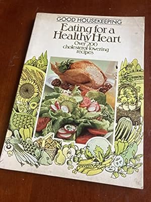 Seller image for "Good Housekeeping" Eating for a Healthy Heart for sale by WeBuyBooks