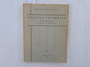 Seller image for Clculo vectorial. Con una introduccin al clculo tensorial. for sale by Librera "Franz Kafka" Mxico.