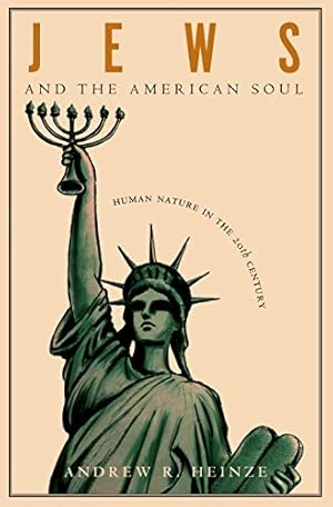 Bild des Verkufers fr Jews and the American Soul Human Nature in the Twentieth Century zum Verkauf von WeBuyBooks