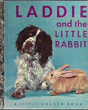 Laddie and the Little Rabbit (A Little Golden Book)
