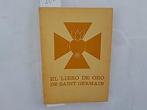 Seller image for El libro de oro de Saint Germain. for sale by Librera "Franz Kafka" Mxico.