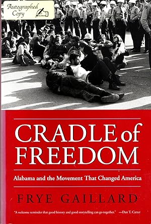 Immagine del venditore per Cradle of Freedom: Alabama and the Movement That Changed America venduto da Mom's Resale and Books