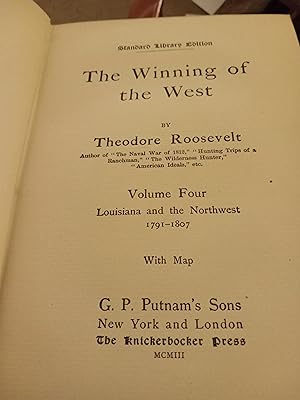 The Winning of the West, Volume 4, Louisiana and the Northwest from 1791-1807