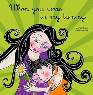 Imagen del vendedor de When You Were in My Tummy a la venta por WeBuyBooks