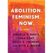 Seller image for Abolition - Feminism - Now for sale by eCampus