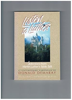 Seller image for Listen to Luther (Spiritual Formation Series) for sale by WeBuyBooks