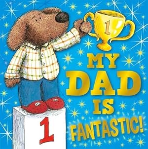 Immagine del venditore per My Dad is Fantastic! (Gift Book) venduto da WeBuyBooks