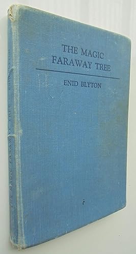 The Magic Faraway Tree. First Edition