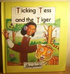 Seller image for Ticking Tess and the Tiger (Letterland Storybooks) for sale by WeBuyBooks
