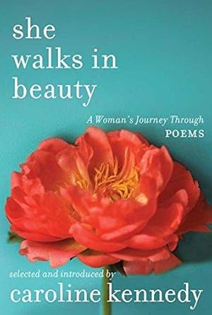 Seller image for She Walks in Beauty: A Woman's Journey Through Poems for sale by WeBuyBooks