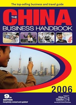Imagen del vendedor de The China Business Handbook 2006 a la venta por WeBuyBooks