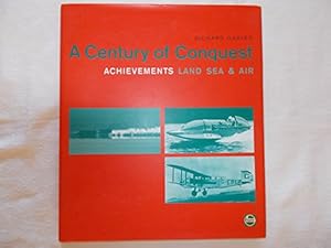 Bild des Verkufers fr Achievements: Land, Sea and Air - A Century of Conquest zum Verkauf von WeBuyBooks
