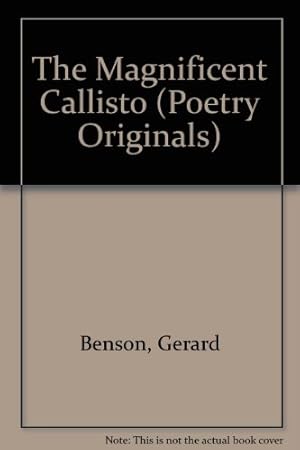 Bild des Verkufers fr The Magnificent Callisto (Poetry Originals S.) zum Verkauf von WeBuyBooks