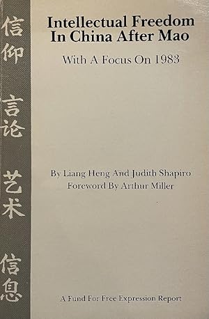 Intellectual Freedom in China After Mao with a Focus on 1983