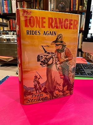Seller image for THE LONE RANGER rides again for sale by Happy Heroes