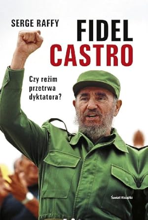 Immagine del venditore per Fidel Castro: Czy rezim przetrwa dyktatora? venduto da WeBuyBooks