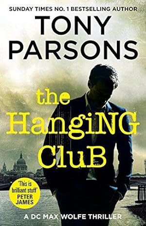 Seller image for The Hanging Club (DC Max Wolfe) for sale by WeBuyBooks