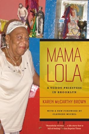 Imagen del vendedor de Mama Lola : A Vodou Priestess in Brooklyn a la venta por GreatBookPrices