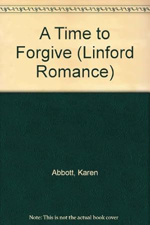 Bild des Verkufers fr A Time To Forgive (Linford Romance) zum Verkauf von WeBuyBooks