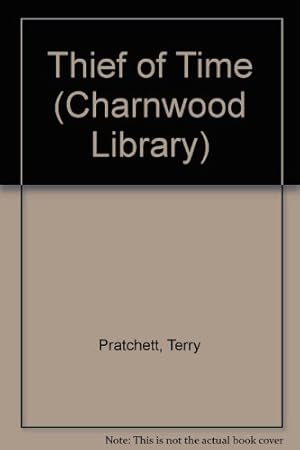 Immagine del venditore per Thief of Time (Charnwood Library) venduto da WeBuyBooks