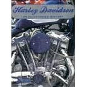 Bild des Verkufers fr Harley-Davidson: an Illustrated History zum Verkauf von WeBuyBooks