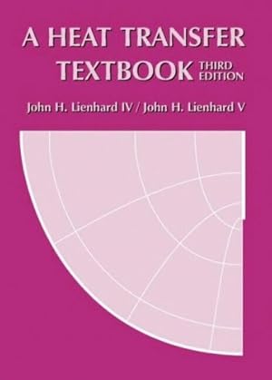 Immagine del venditore per A Heat Transfer Textbook, 3rd edition venduto da WeBuyBooks