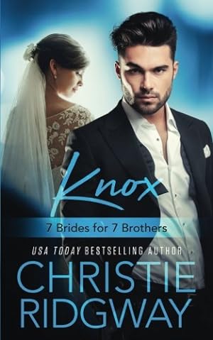 Bild des Verkufers fr Knox: 7 Brides for 7 Brothers (Book 4): Volume 4 zum Verkauf von WeBuyBooks