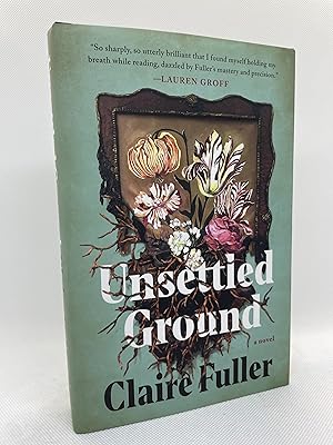 Seller image for Unsettled Ground (First Edition) for sale by Dan Pope Books