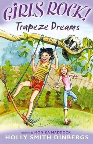 Imagen del vendedor de Trapeze Dreams (Girls Rock!) a la venta por WeBuyBooks