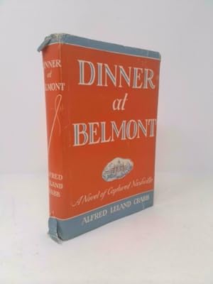 Image du vendeur pour Dinner at Belmont: A novel of captured Nashville mis en vente par ThriftBooksVintage