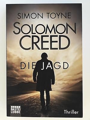 Bild des Verkufers fr Solomon Creed - Die Jagd: Thriller (Creed-Reihe, Band 2) zum Verkauf von Leserstrahl  (Preise inkl. MwSt.)