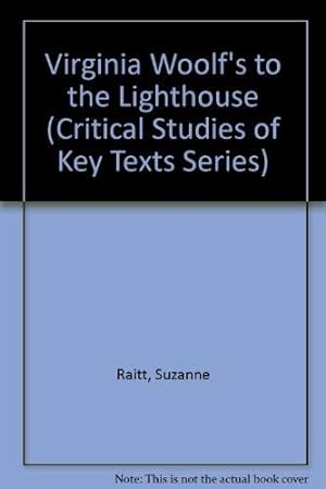 Immagine del venditore per Virginia Woolf's To the Lighthouse (Critical Studies of Key Texts Series) venduto da Reliant Bookstore