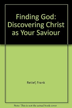 Bild des Verkufers fr Finding God: Discovering Christ as Your Saviour zum Verkauf von WeBuyBooks
