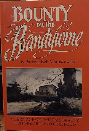 Seller image for Bounty on the Brandywine for sale by The Book House, Inc.  - St. Louis