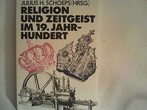 Seller image for Religion und Zeitgeist im 19. Jahrhundert for sale by ANTIQUARIAT FRDEBUCH Inh.Michael Simon
