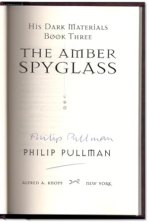 The Amber Spyglass: His Dark Materials Book Three.