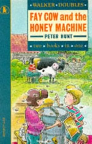 Bild des Verkufers fr Fay Cow and the Honey Machine (Walker Doubles) zum Verkauf von WeBuyBooks