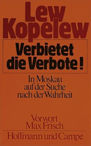 Bild des Verkufers fr Verbietet die Verbote: In Moskau auf der Suche nach der Wahrheit zum Verkauf von Antiquariat Armebooks