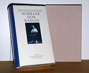 Friedrich Schiller - Dramen II. (Don Carlos). Werke und Briefe in zwölf Bänden, hier nur Band 3 [...