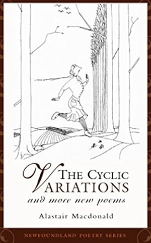 Imagen del vendedor de The Cyclic Variations: And More New Poems (Newfoundland Poetry) a la venta por WeBuyBooks