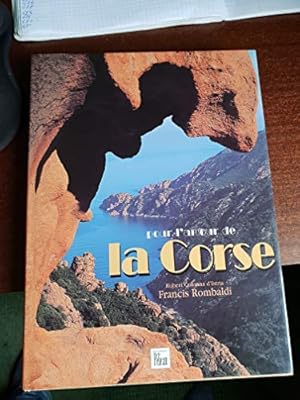 Image du vendeur pour Pour l'amour de la Corse: Edition relie mis en vente par WeBuyBooks