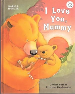 Bild des Verkufers fr I Love You Mummy zum Verkauf von WeBuyBooks