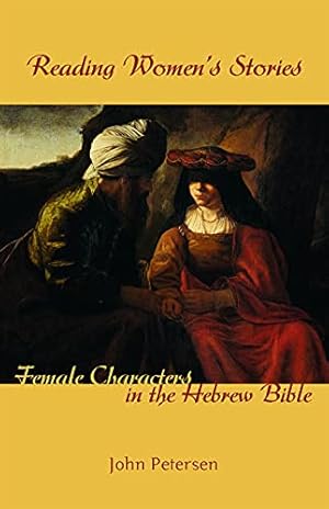 Bild des Verkufers fr Reading Women's Stories: Female Characters in the Hebrew Bible zum Verkauf von WeBuyBooks