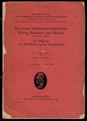 Die neuen haldischen Inschriften König Sardurs von Urar?u (um 750 v. Chr.), ein Beitrag zur Entzi...