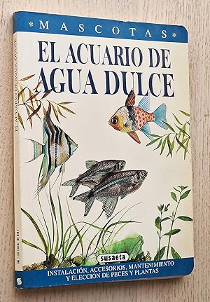 Seller image for EL ACUARIO DE AGUA DULCE for sale by Libros con Vidas